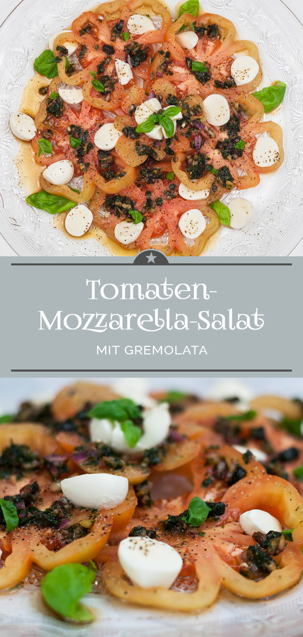 Tomaten-Mozzarella-Salat mit Gremolata